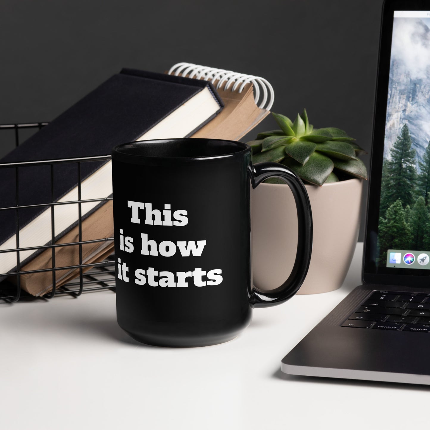 " This is How it Starts" Black Glossy Mug